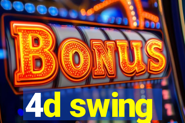 4d swing